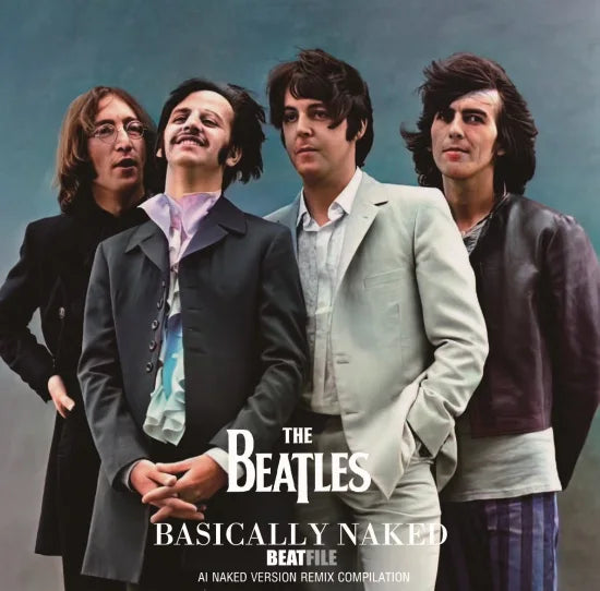 THE BEATLES - BASICALLY NAKED: AI NAKED VERSION REMIX COMPILATION