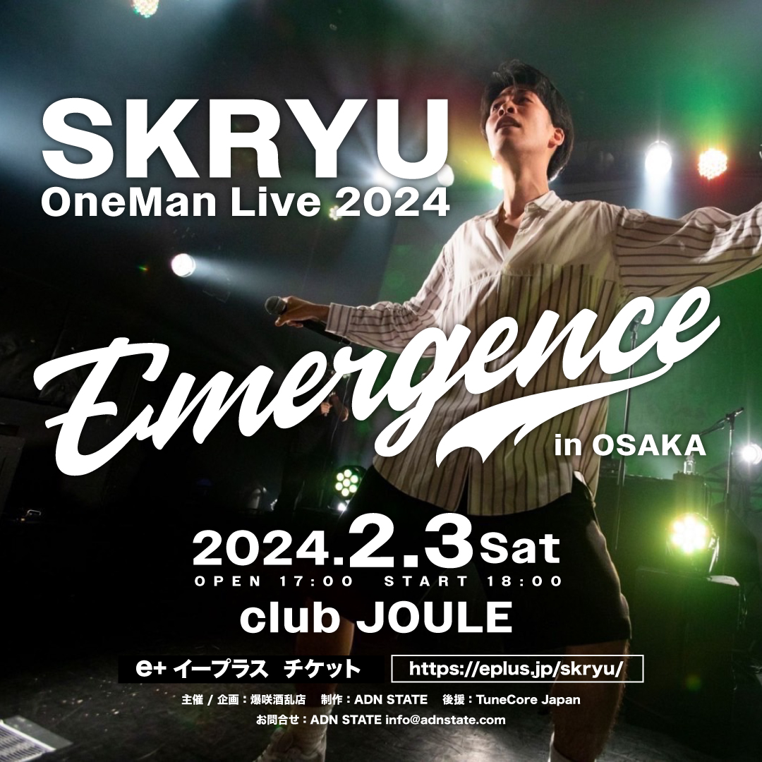 SKRYU OneMan Live 2024 -Emergence- in OSAKA - ADN STATE