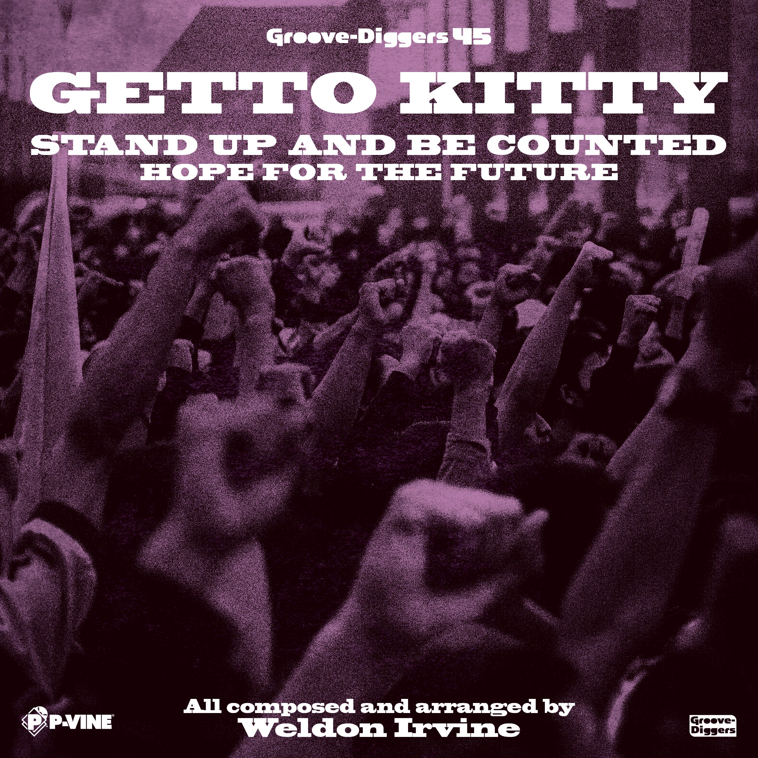 GETTO KITTY『Stand Up And Be Counted / Hope For The Future』7inch