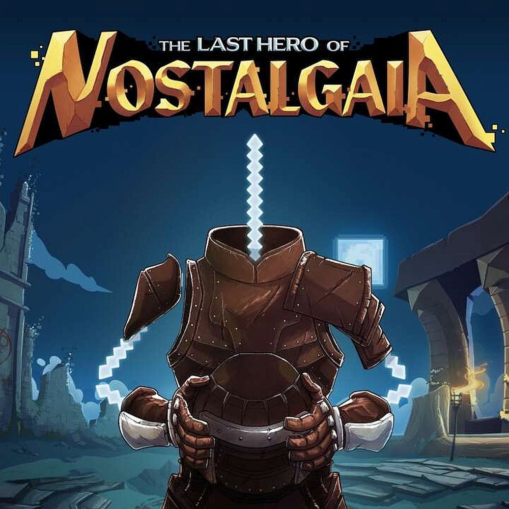 The Last Hero of Nostalgaia - IGN