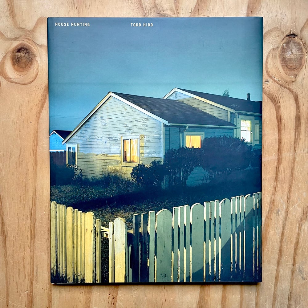 Todd Hido - House Hunting (Signed 1st Ed. w/signed print