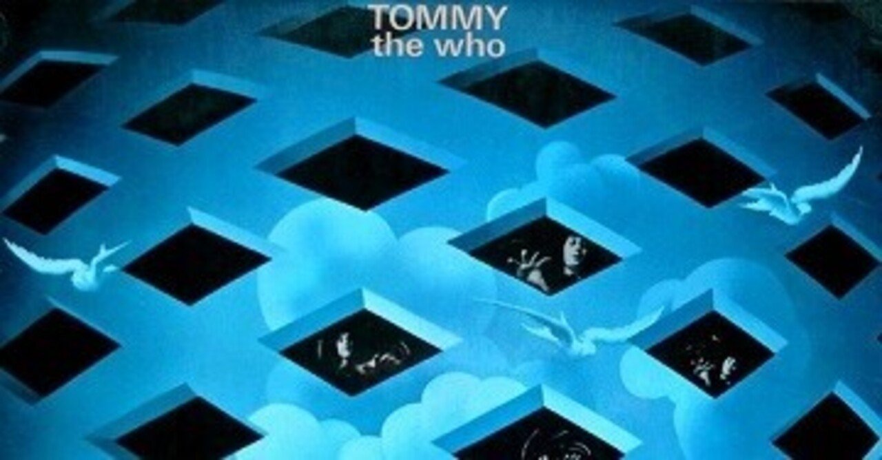The Who「Tommy」(1969)｜音楽の杜
