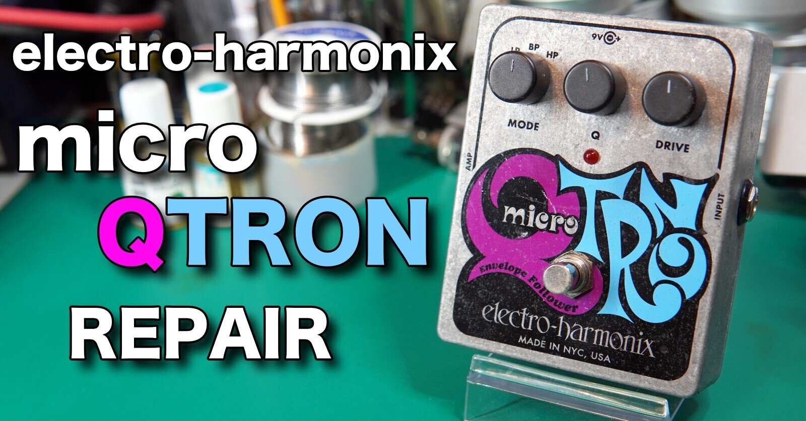 erectro-harmonix micro Q-TRONの修理｜ebi-san