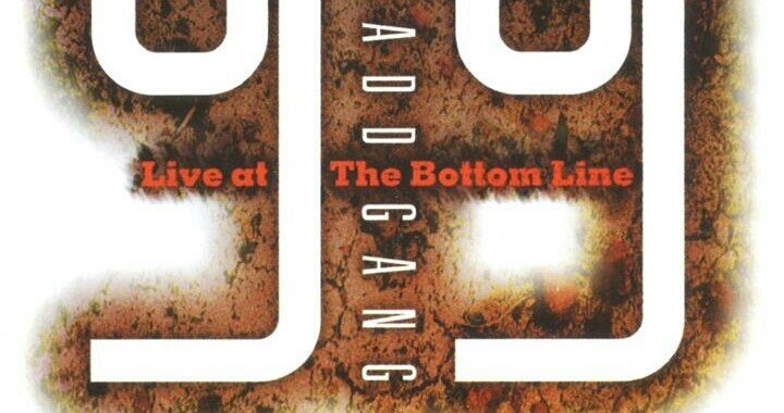 The gadd gang. Live at the bottom line (1988)｜ジャズバード