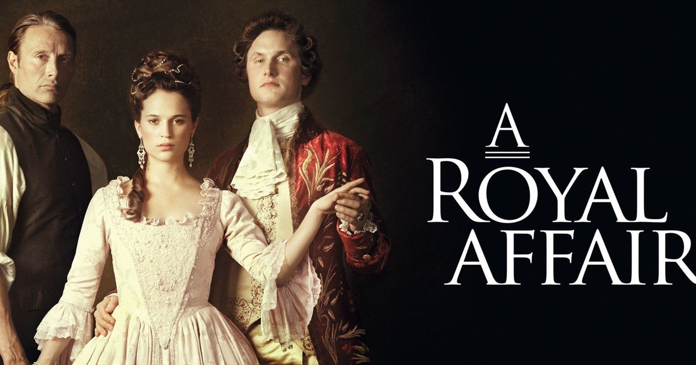 これもマッツ・ミケルセン主演『ロイヤル・アフェア 愛と欲望の王