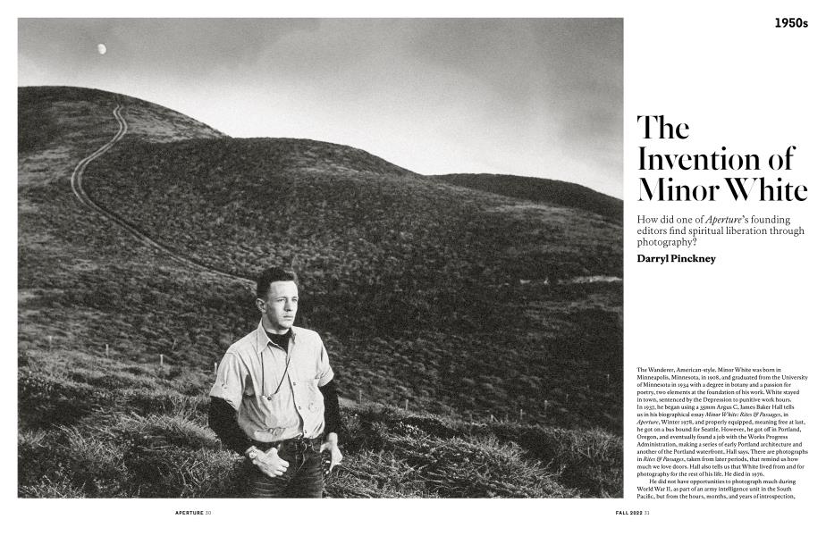 1950s The Invention of Minor White | Aperture | FALL 2022