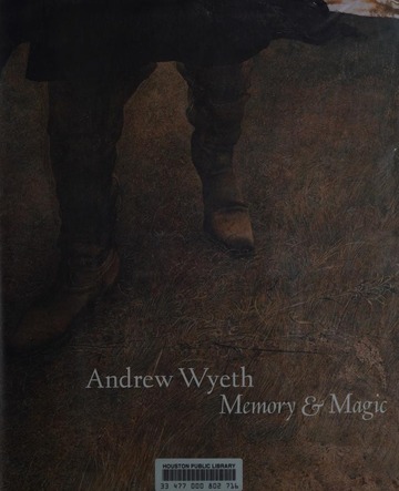 Andrew Wyeth : memory & magic : Knutson, Anne Classen : Free