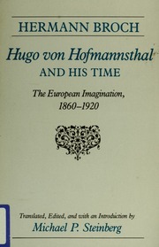 Hugo von Hofmannsthal and his time : the European imagination