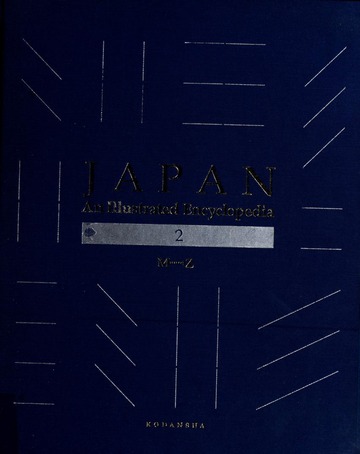 Japan : an illustrated encyclopedia : Kōdansha : Free Download