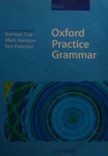 Oxford practice grammar. Basic : with answers : Coe, Norman : Free