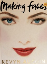 Making faces : Aucoin, Kevyn : Free Download, Borrow, and