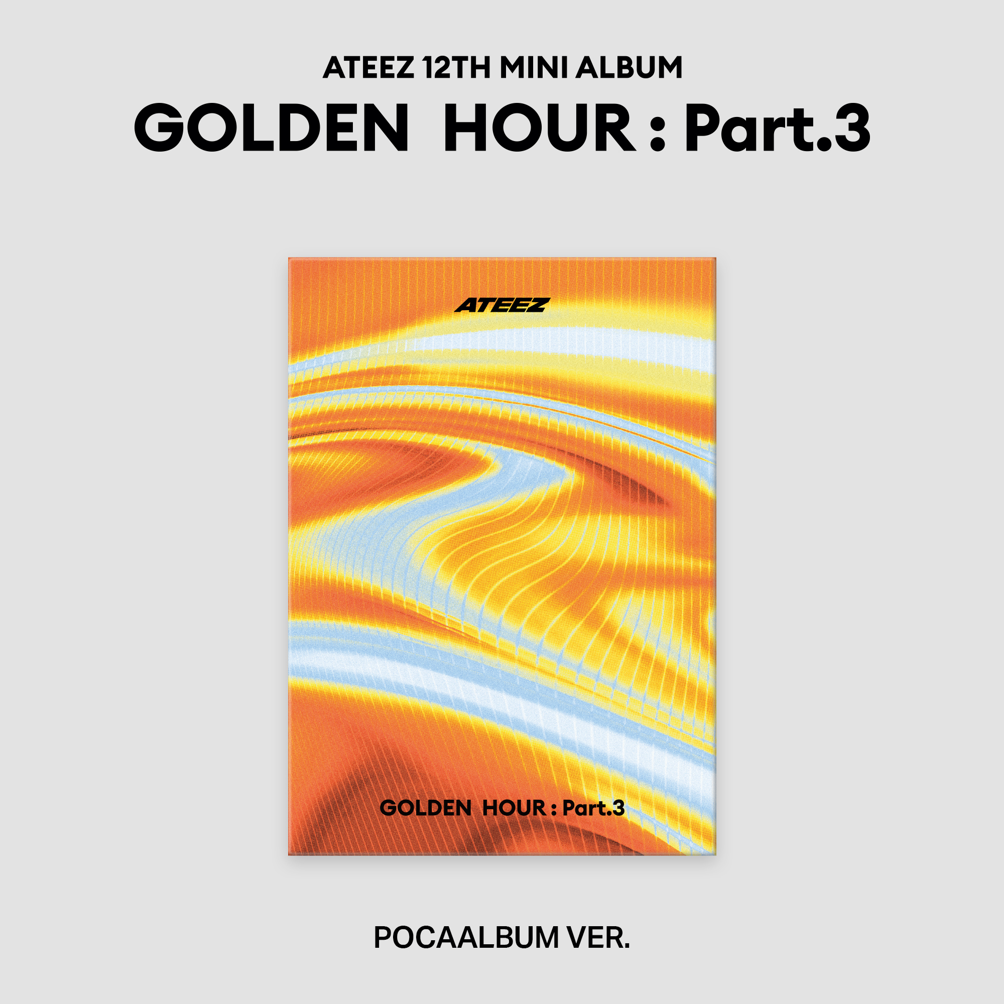 ATEEZ - 12TH MINI ALBUM [GOLDEN HOUR : Part.3] 日本公式輸入盤販売
