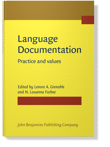 Language Documentation: Practice and values | Edited by Lenore A