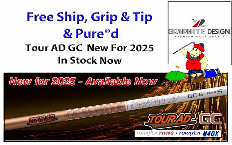 Tour AD GC New 2025 (Japan Series) Incl. Ship, Grip, Tip & Pure®d
