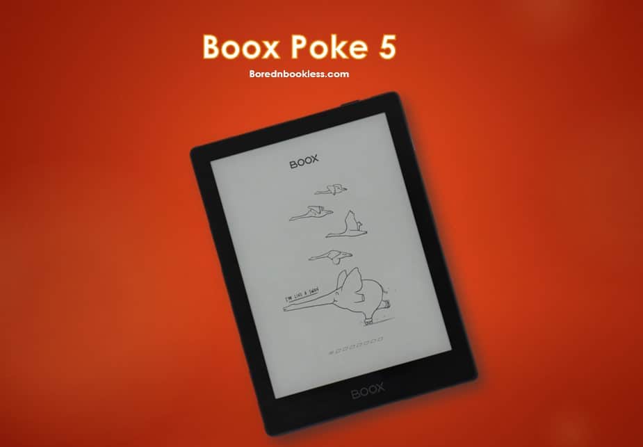 Boox Poke 5 Review - Is it better than a kindle? BorednBookless