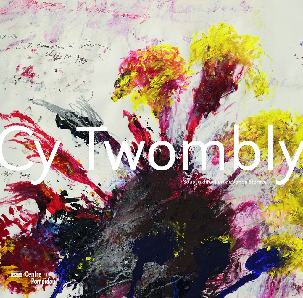 Cy Twombly | Exhibition Catalogue · Centre Pompidou Online Shop