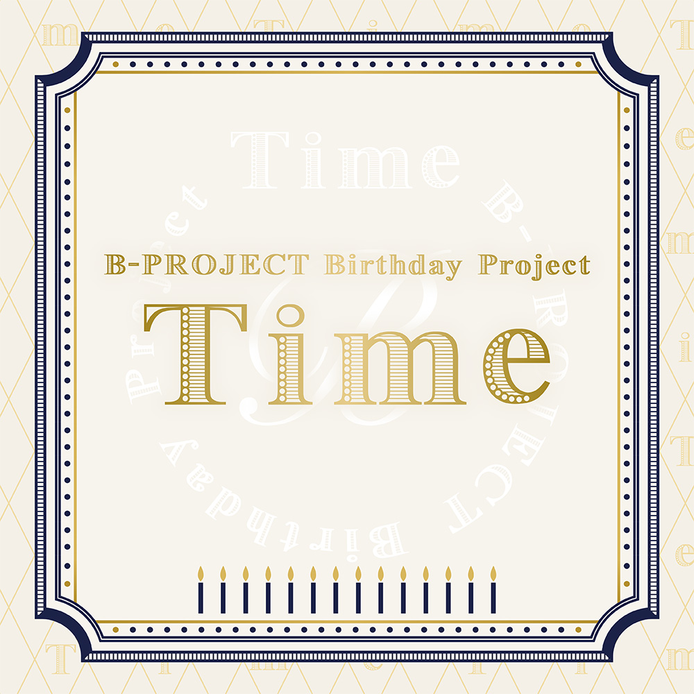 B-PROJECT Birthday Project「Time」キャラファイングラフ | B-PROJECT