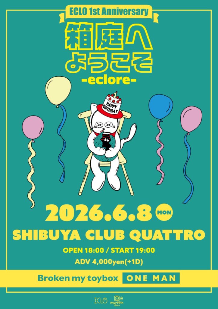 6月8日(月)SHIBUYA CLUB QUATTROワンマン決定！ – Broken my toybox