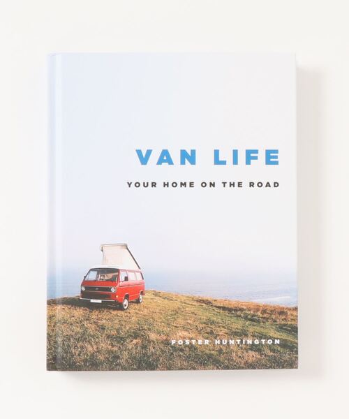 アート・デザイン・音楽 VAN LIFE IS WHERE YOU PARK IT BOOK アート