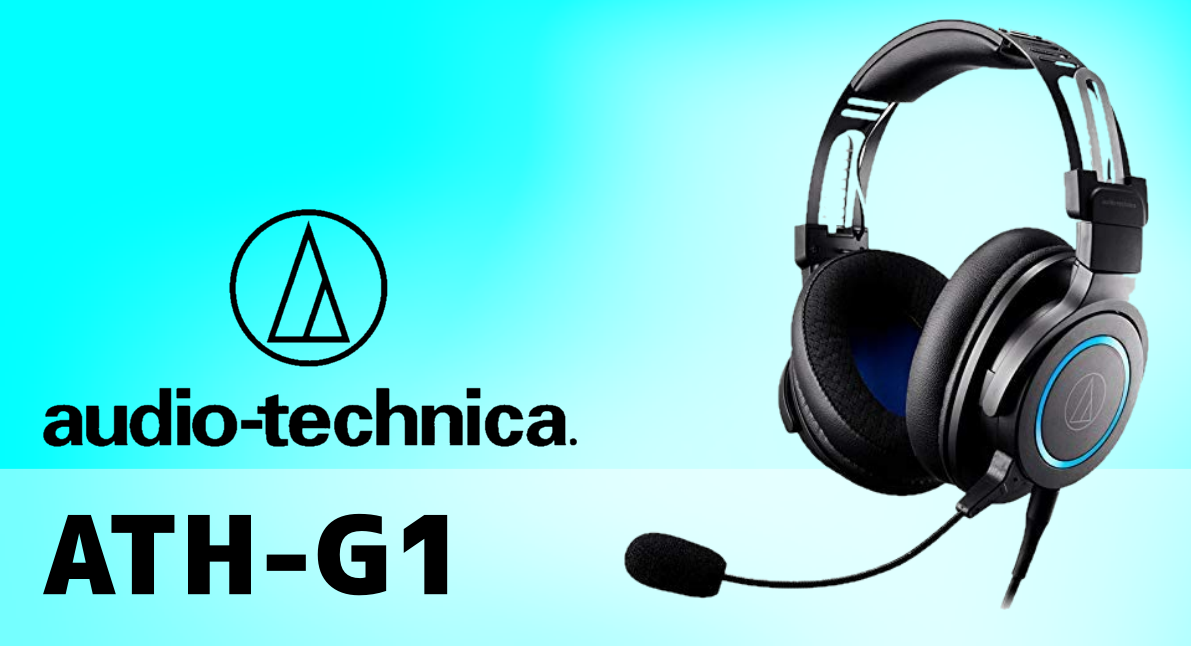 ATH-G1 レビュー】5年ぶりに発売されたオーディオテクニカのゲーミング