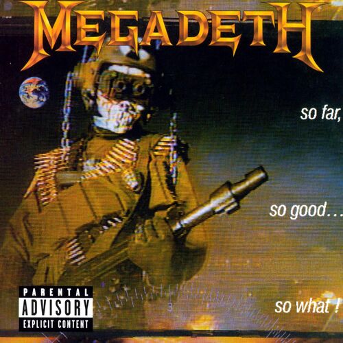 Megadeth - So Far, So GoodSo What! (Expanded Edition