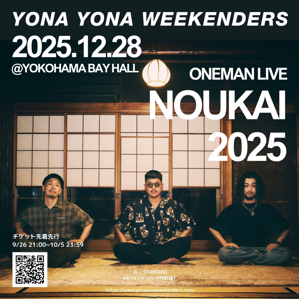 YONA YONA WEEKENDERS｜LIVE INFORMATION｜SMASH [スマッシュ