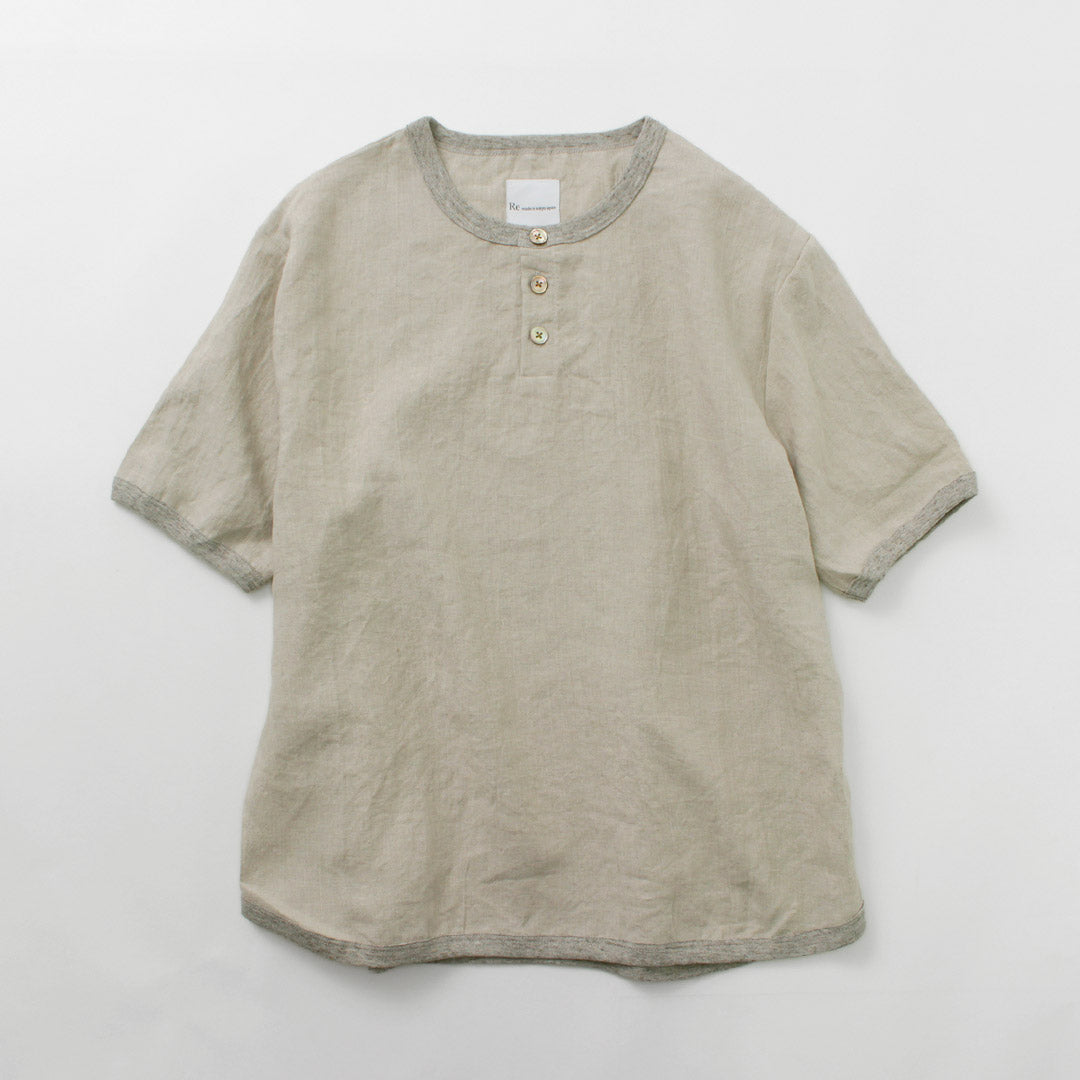 RE MADE IN TOKYO JAPAN（アールイー） フレンチリネン ヘンリーネック