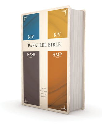 NIV, KJV, NASB, Amplified, Parallel Bible: Four Bible Versions