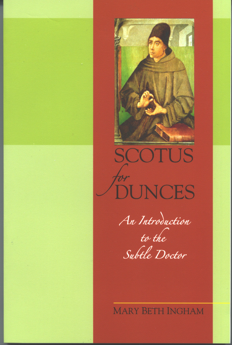 Scotus For Dunces: An Introduction to the Subtle Doctor