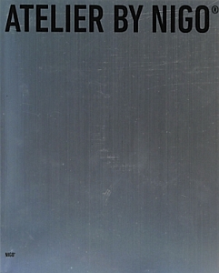 ATELIER BY NIGO/NIGO - 販売書籍｜TSUTAYA レンタル・販売 商品在庫検索