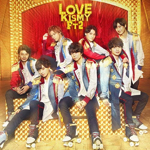 LOVE ［CD+DVD］＜初回盤A＞/Kis-My-Ft2