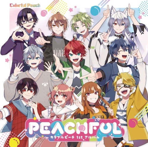PEACHFUL ～カラフルピーチ 1stアルバム～/カラフルピーチ