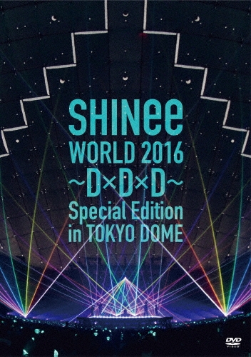 dショッピング |SHINee 「SHINee WORLD 2016 ～D×D×D～ Special