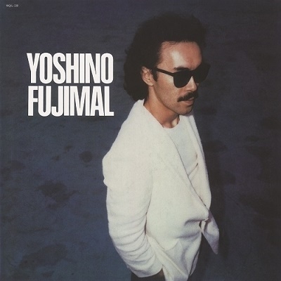 YOSHINO FUJIMAL/芳野藤丸