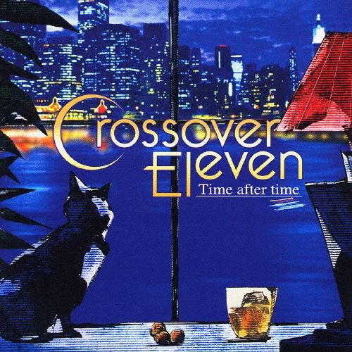 クロスオーバーイレブン～タイム・アフター・タイム～/津嘉山正種