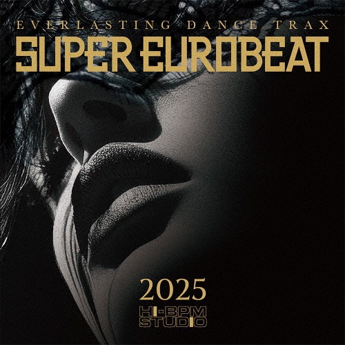 dショッピング |Various Artists 「SUPER EUROBEAT 2025」 CD