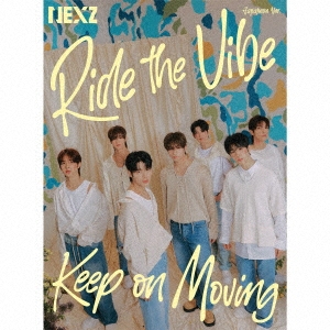 Ride the Vibe (Japanese Ver.) / Keep on Moving ［CD+Blu-ray Disc+