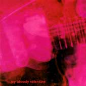 Loveless/My Bloody Valentine