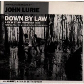 ダウン・バイ・ロー」オリジナル・サウンドトラック/John Lurie