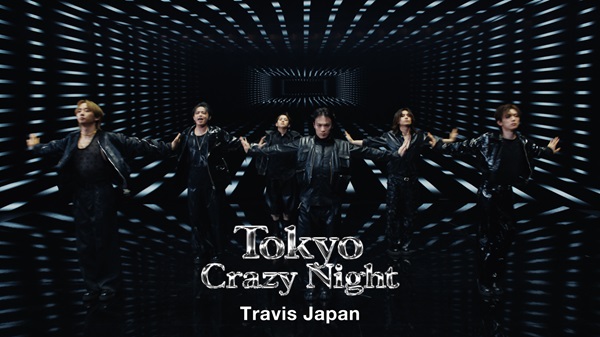 Travis Japan、初ダブルAサイドCDシングル『Say I do / Tokyo Crazy