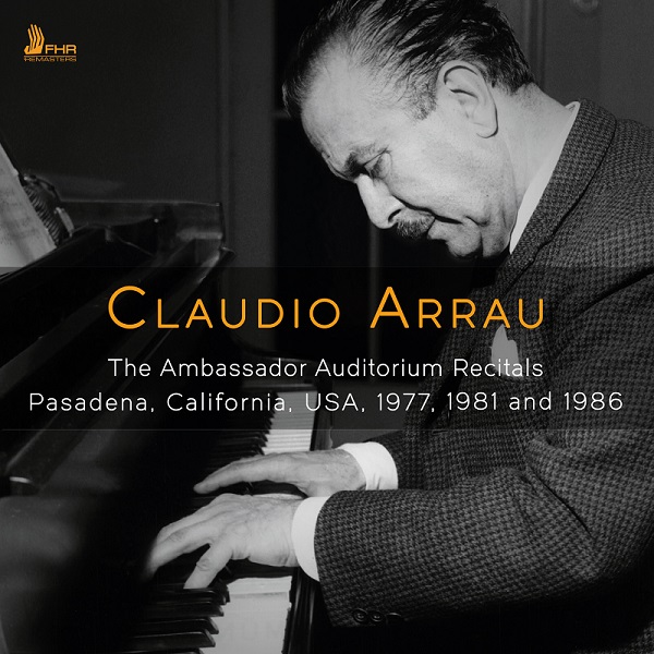 クラウディオ・アラウ『アンバサダー・オーディトリアム・リサイタル