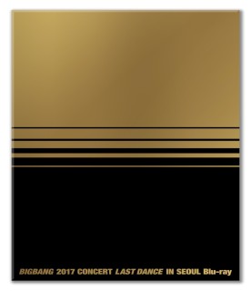 BIGBANG『2017 CONCERT LAST DANCE IN SEOUL』Blu-rayがリリース