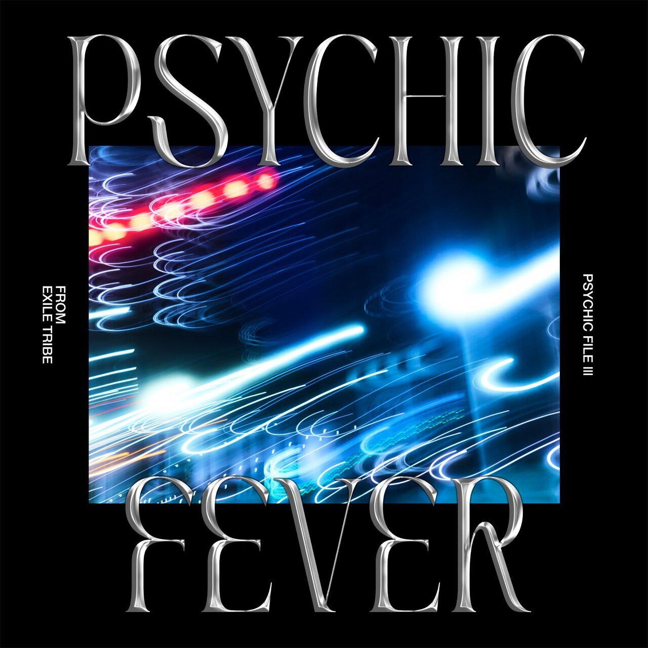 2025/6/18(水)Release!! PSYCHIC FEVER 3rd EP『PSYCHIC FILE III