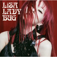 LADYBUG／LiSA｜音楽ダウンロード・音楽配信サイト mora ～“WALKMAN