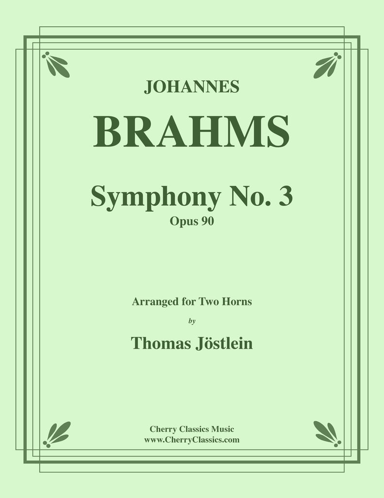 Brahms - Symphony No. 3, Op. 90 for Two Horns – Cherry Classics Music