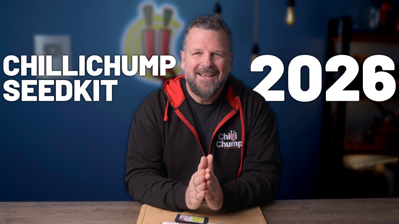Grow With Me In 2026: The ChilliChump Seedkit Is Finally Here!