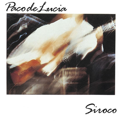 SIROCO」~熱風[CD] - パコ・デ・ルシア - UNIVERSAL MUSIC JAPAN