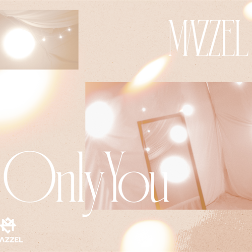 Only You [UNIVERSAL MUSIC STORE盤][CD MAXI] - MAZZEL - UNIVERSAL