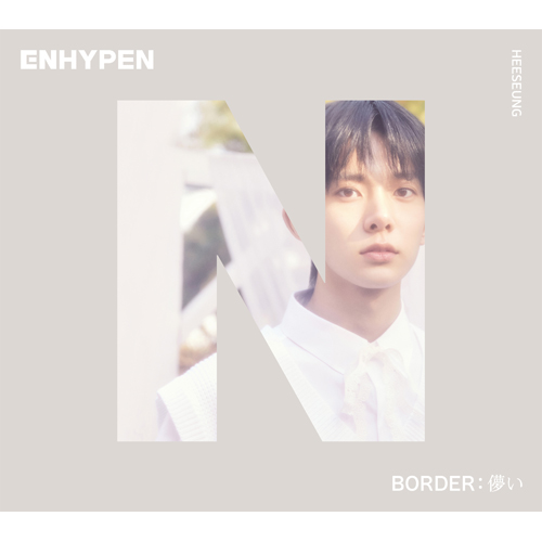 BORDER : 儚い [HEESEUNG Ver.][CD MAXI] - ENHYPEN - UNIVERSAL MUSIC