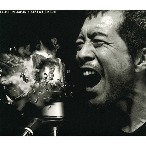 FLASH IN JAPAN[CD] - 矢沢永吉 - UNIVERSAL MUSIC JAPAN